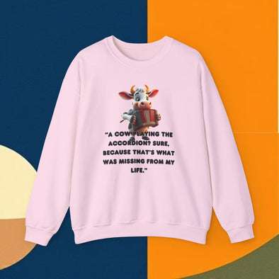Unisex Heavy Blend™ Crewneck Sweatshirt    A cow playing the accordion Sure, because that’s what was missing from my life.